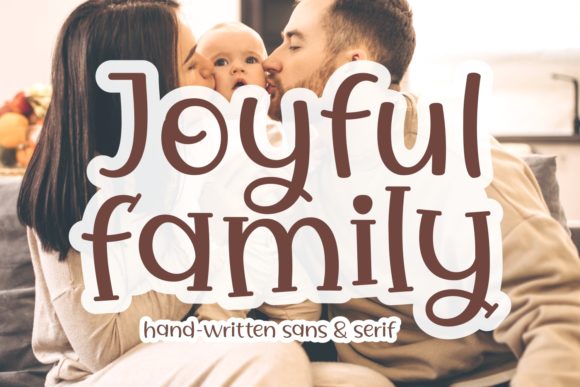 Discover the Joyful Family Font for Your Designs