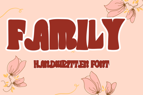 Family: The Charming Display Font That Feels Like a Hug