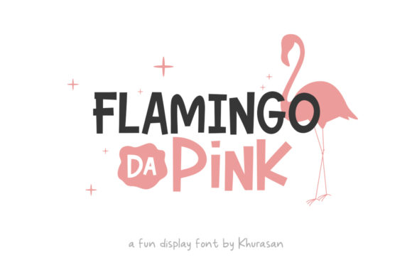 Flamingo Da Pink: Your Go-To Fun Display Font
