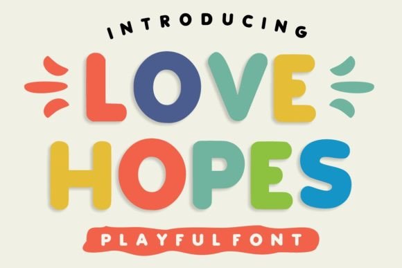 Love Hopes: A Playful Font for Vibrant Branding