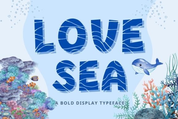 Love Sea: A Creative Font for Playful Branding
