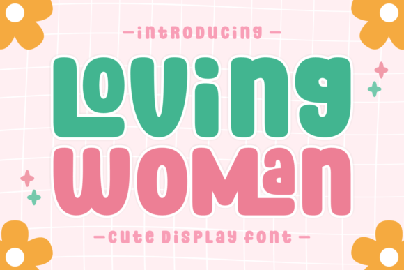 Unleash Playful Elegance with the Loving Woman Font